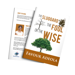 The Sluggard, the Fool or the Wise